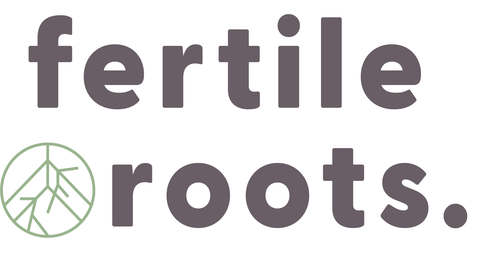 Fertile Roots